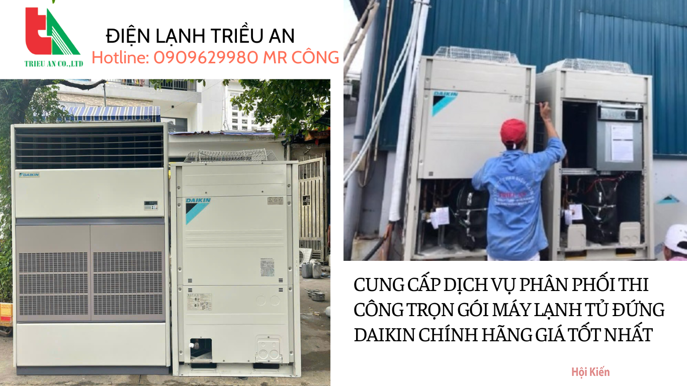  Thời Điểm Lý Tưởng Để Mua Và Lắp Đặt Máy Lạnh Tủ Đứng Daikin